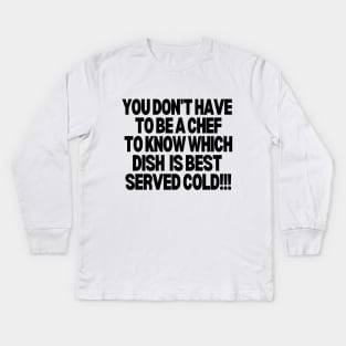 Payback time!!! Kids Long Sleeve T-Shirt